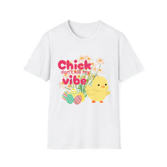 🐥 Chick Don’t Kill My Vibe Tee