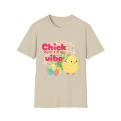 🐥 Chick Don’t Kill My Vibe Tee