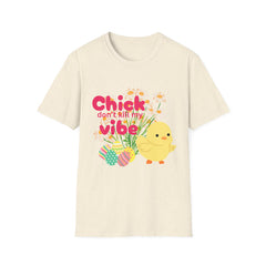 🐥 Chick Don’t Kill My Vibe Tee